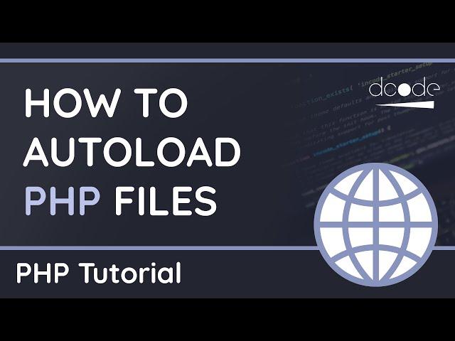 How to Autoload PHP Files & Classes (PSR-4) - PHP Composer Tutorial