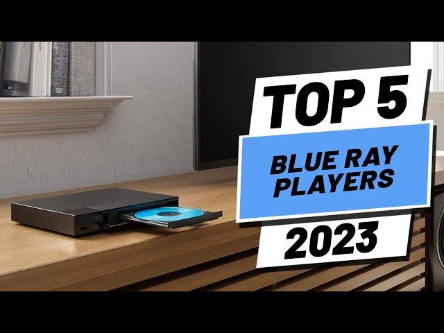 Top 5 BEST Blu Ray Players of (2023)