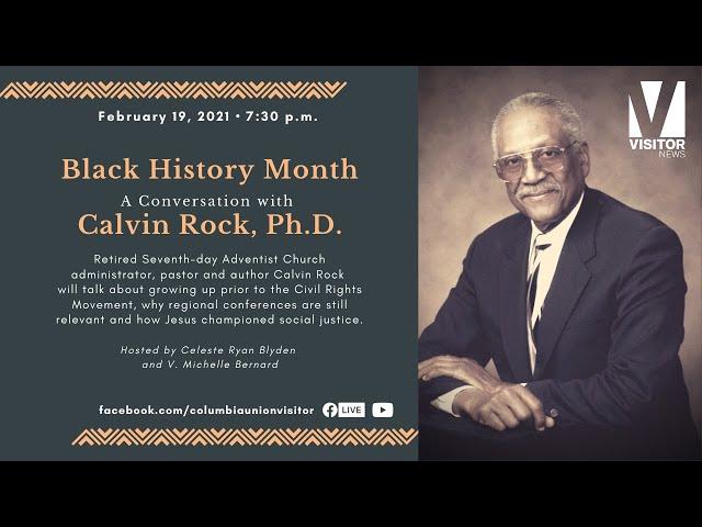 Black History Month:  A Conversation with Calvin Rock, Ph.D.