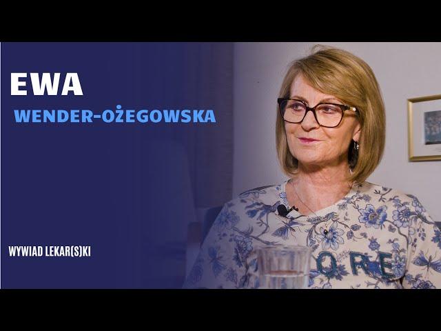 Prof. Ewa Wender-Ożegowska: W domu zawsze podkreślaliśmy, że to piękny zawód #wywiadlekarski 2