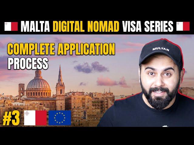 Malta Digital Nomad Visa Series | Part 3 | Complete Application Process