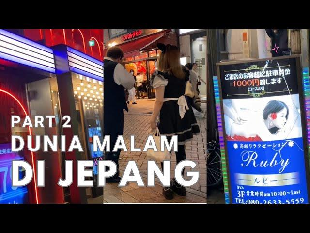 DUNIA MALAM JEPANG -Part 2 ||2023