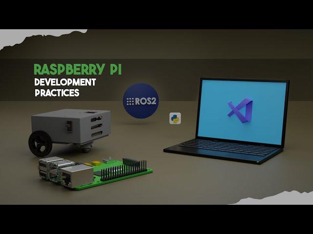 Raspberry Pi for Robotics with ROS2 : Headless Development Setup