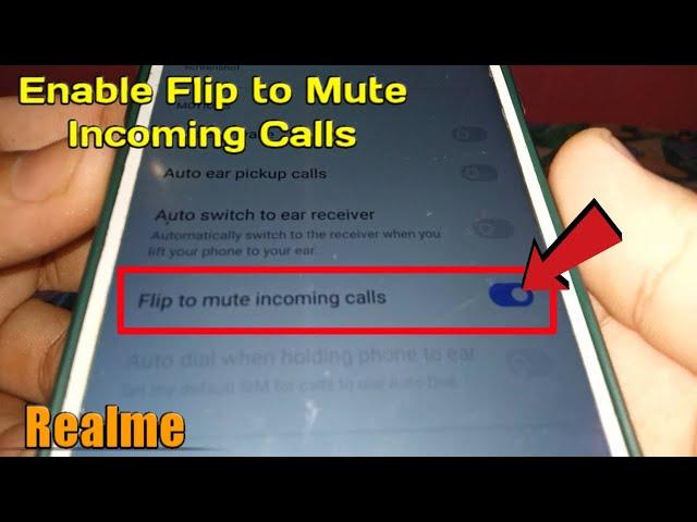 How to Enable Flip to Mute Incoming Calls in Realme 5