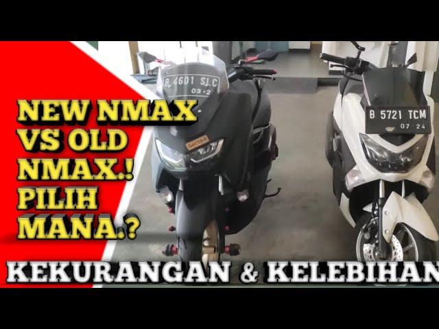 YAMAHA NMAX 2020 VS OLD NMAX.! PILIH MANA.? KEKURANGAN & KELEBIHAN.!