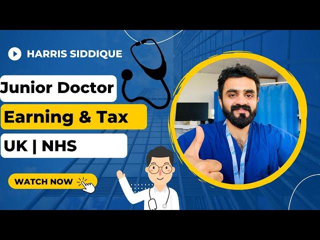 Junior Doctor Salary in UK | Tax explained | Complete Breakdown on PAYSLIP | NHS