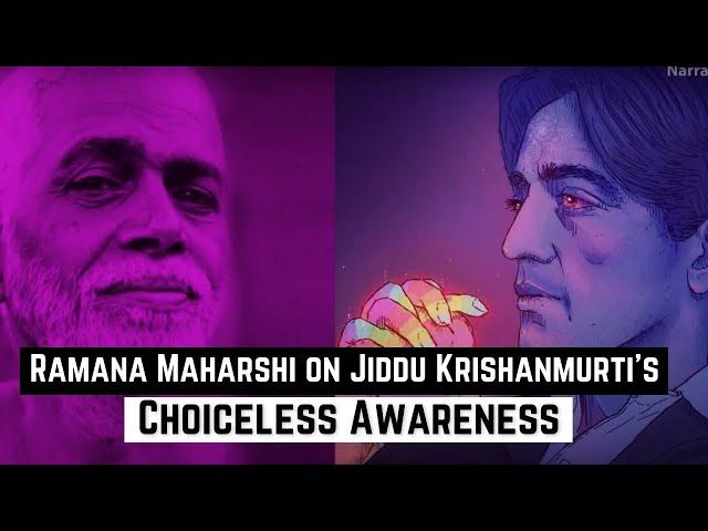 Ramana Maharshi on Jiddu Krishanmurti’s Choiceless Awareness | Best Way To Do Meditation