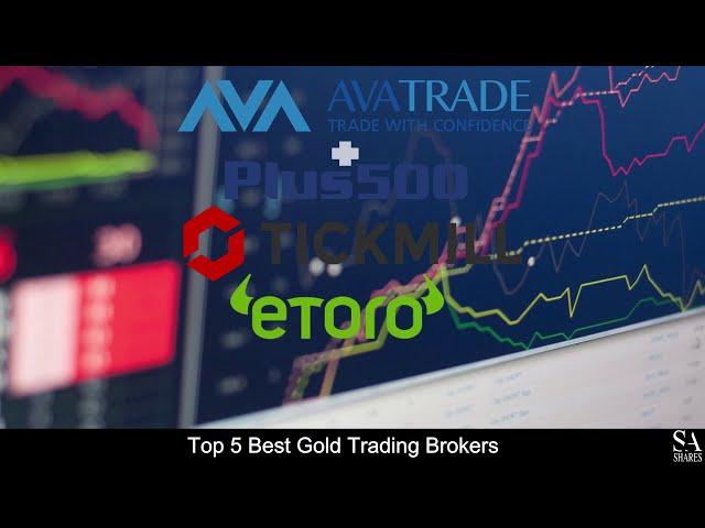 TOP 5 BEST Gold Trading  Brokers (revealed ) 