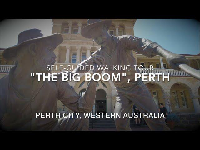 Self-Guided Walking Tour, Perth: "The Big Boom" - Western  's Gold Rush Legacy (Sep'24)