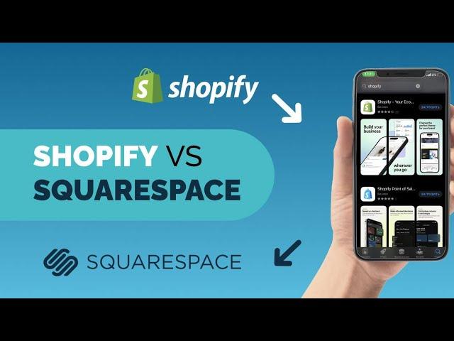 Shopify vs Squarespace: Which platform is best for your online store