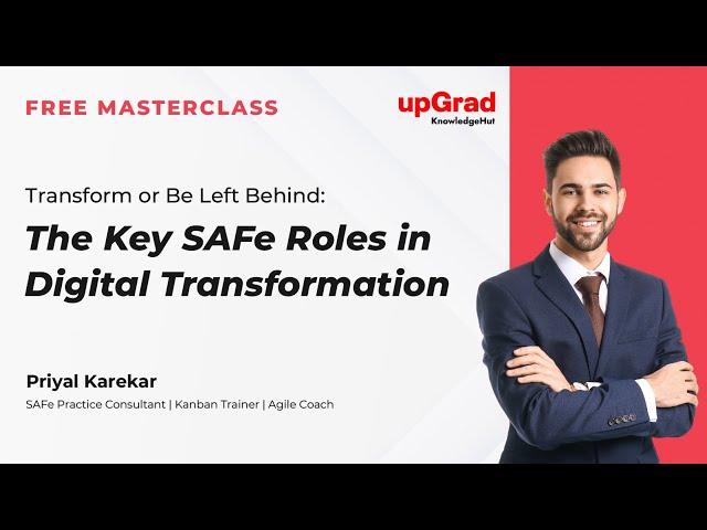 Transform or Be Left Behind: The Key SAFe Roles in Digital Transformation | Free Masterclass