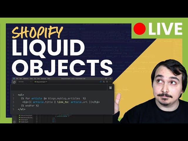 Shopify Liquid Objects and how to use them for Theme Development