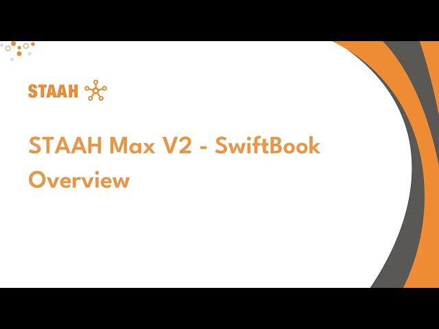 STAAH Max V2 - SwiftBook Overview