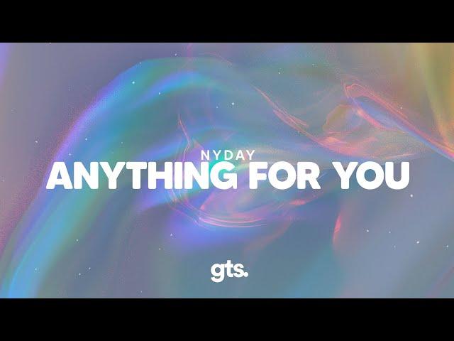 Nyday - Anything For You