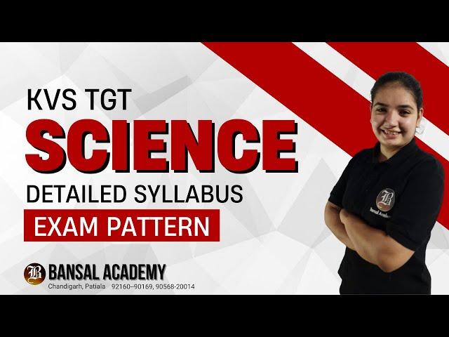 KVS TGT Science Detailed Syllabus - KVS Exam Pattern | KVS New Syllabus