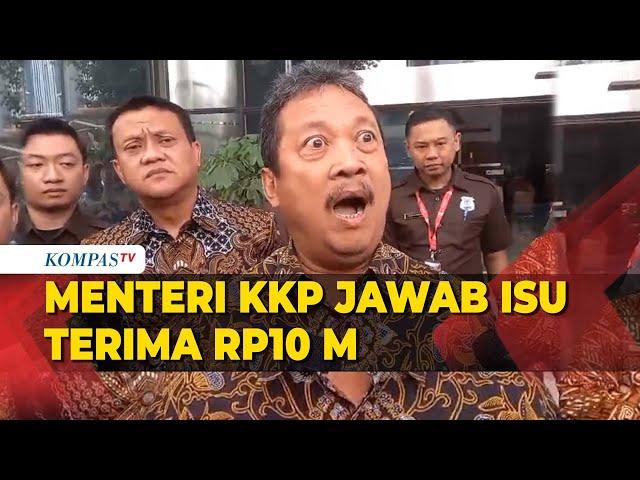 Menteri KKP Wahyu Trenggono Jawab Isu Terima Rp10 Miliar dan Rp400 Juta Usai Diperiksa KPK