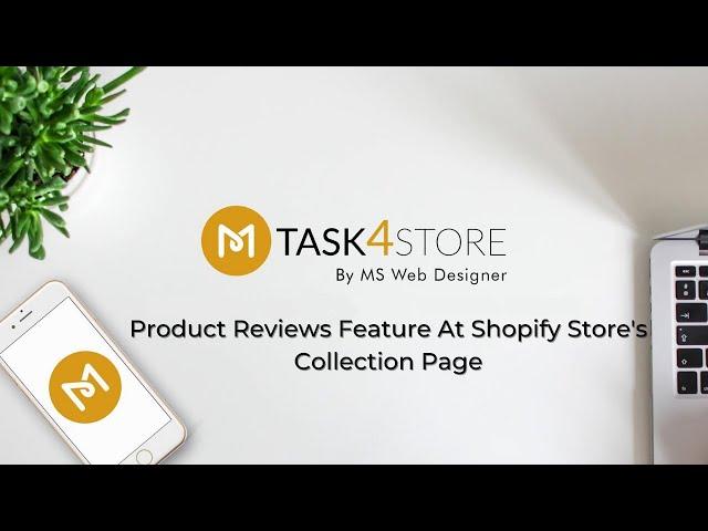 Shopify Store Customization - Add Product Reviews At Collection Page