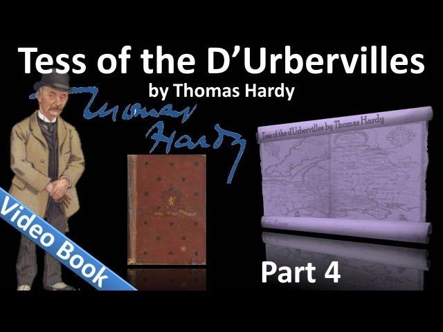 Part 4 - Tess of the d'Urbervilles Audiobook by Thomas Hardy (Chs 24-31)