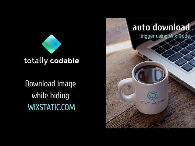 Trigger Auto Download for Image on Wix while hiding wixstatic.com