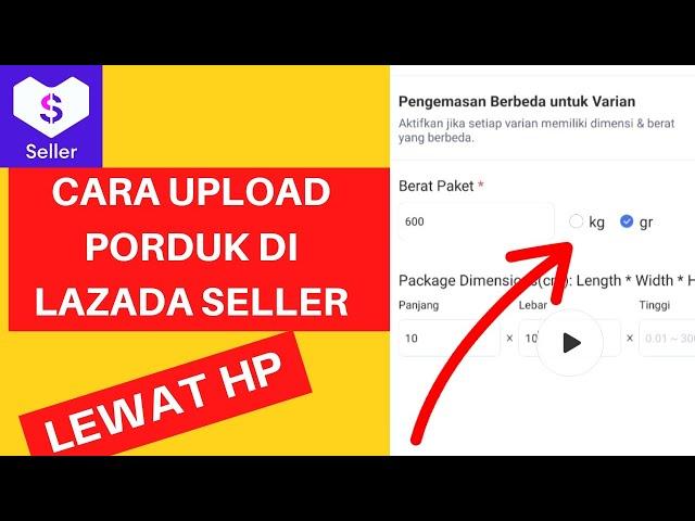 Cara Upload Produk Di lazada Seller Center Menggunakan HP