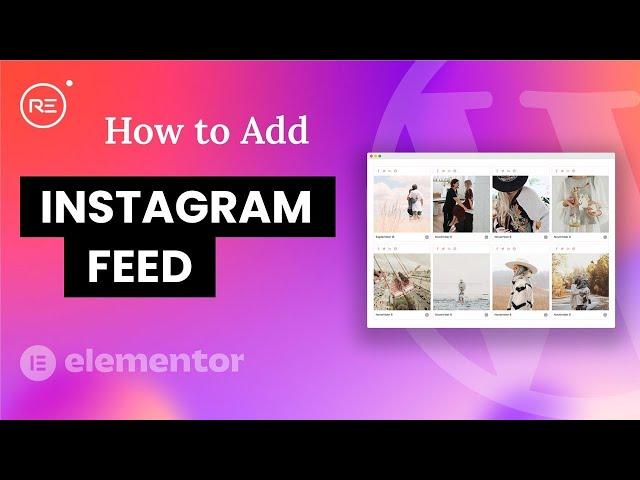 Elementor Instagram Feed Widget - Royal Elementor Addons
