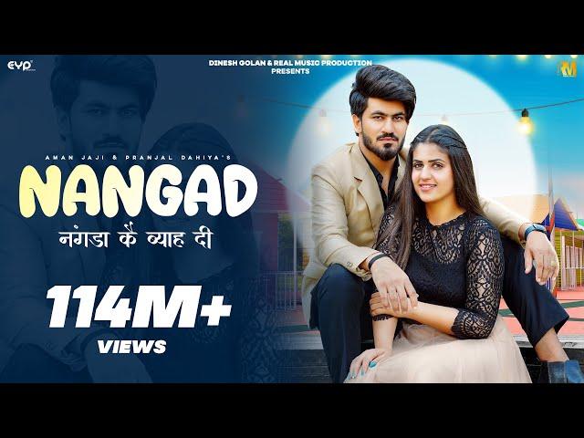 Nangad - Pranjal Dahiya | Aman Jaji | Shiva Choudhary | Surender Romio | Haryanvi Song | Real Music