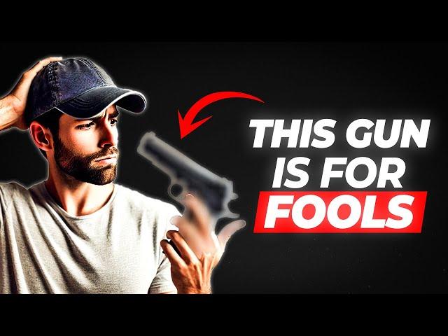 5 Guns You Should Stay Away From And Why (Useless to Dangerous!)