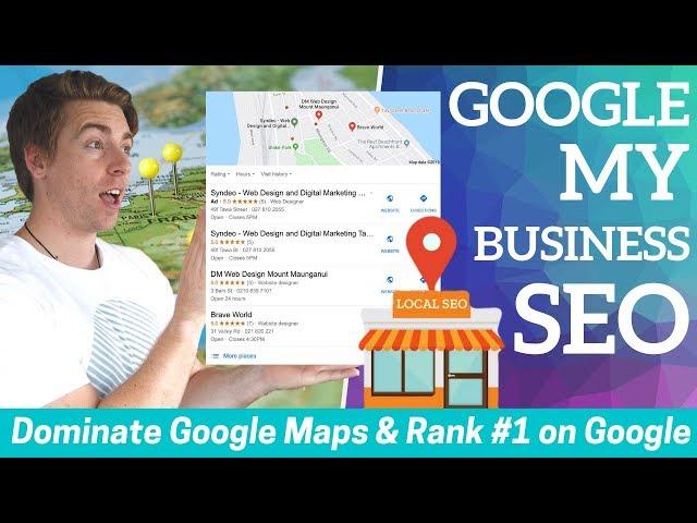 Google My Business SEO | Dominate Google Maps and Rank #1 (Local SEO)