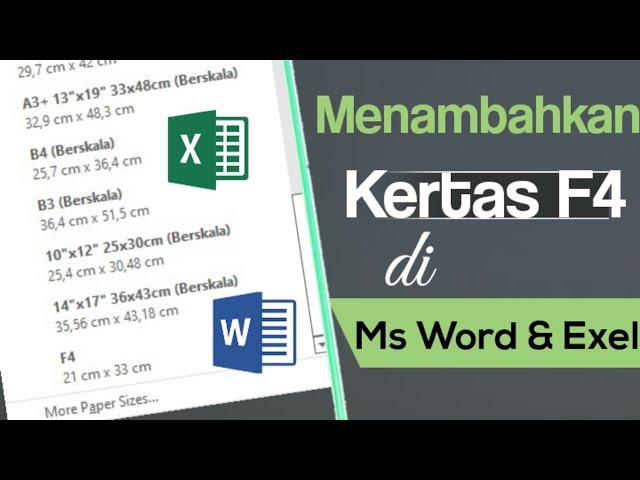 Cara Mudah Menambahkan Kertas F4 di Ms Word dan Exel