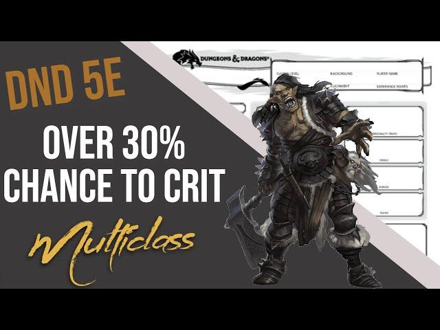 Over 30% Chance to Crit!?! Low Level Build Dnd