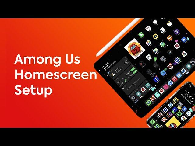 How to Create An Among Us Lockscreen/Homecreen Setup for IOS 16 and IPad OS 16