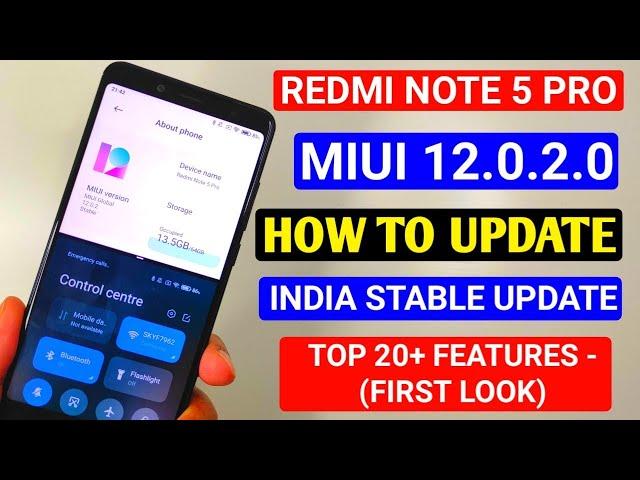 REDMI NOTE 5 PRO Miui 12.0.2.0 Update 20+ Features | How To Update Redmi Note 5 pro miui 12.0.2.0