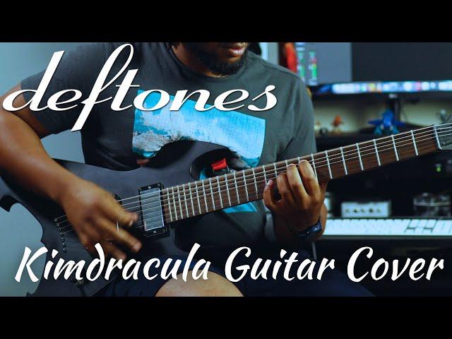 Kimdracula - Deftones Guitar Cover