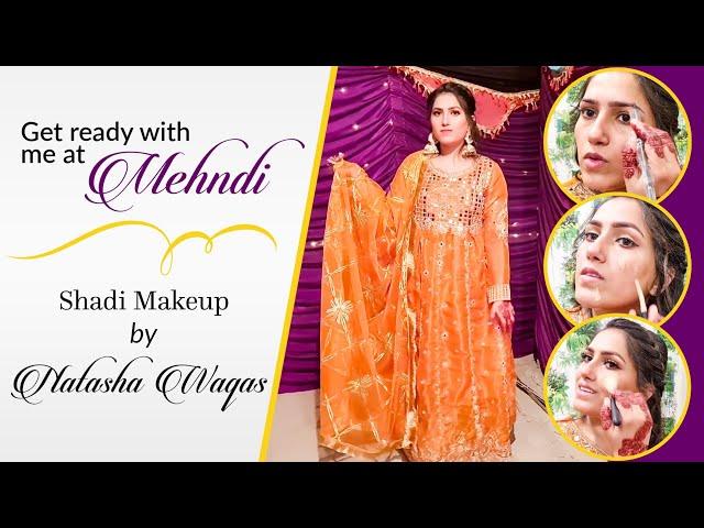 Get Ready With Me At Mehndi | Shadi Makeup With Cosmetics | Natasha waqas