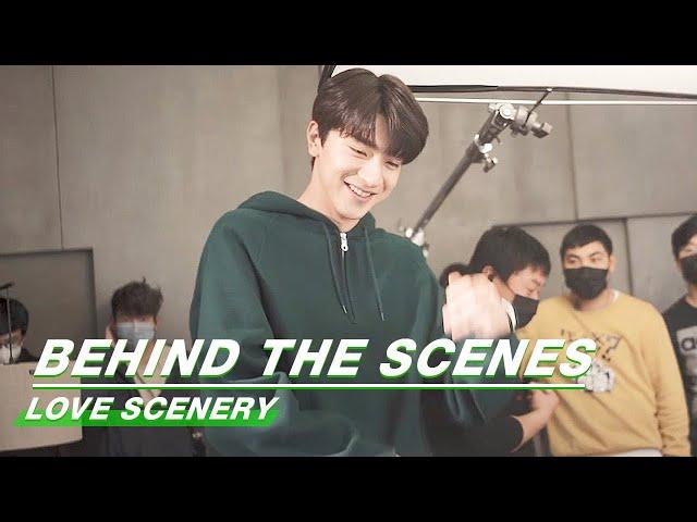 Behind The Scenes: Lin Yi Dancing & Xu Lu Laughing | Love Scenery | 良辰美景好时光 | iQiyi