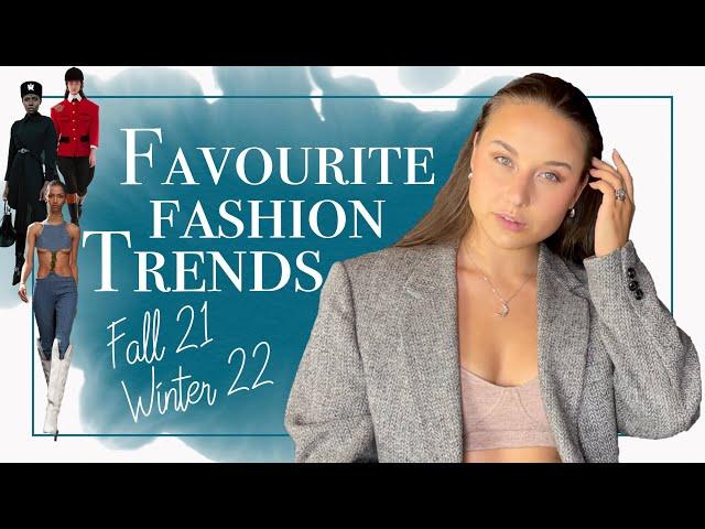 Favourite Fashion Trends for Fall 2021 Winter 2022