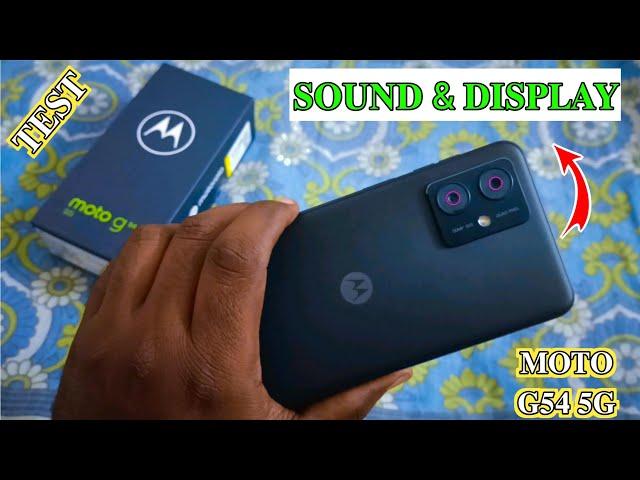 Moto G54 5g Sound Test - Moto G54 5g Speaker Test - Moto G54 5g Display Quality Test