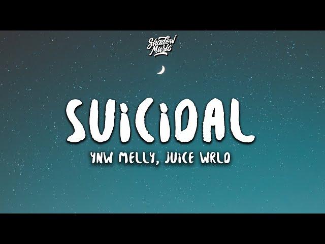 YNW Melly - Suicidal Remix (Lyrics) ft. Juice WRLD