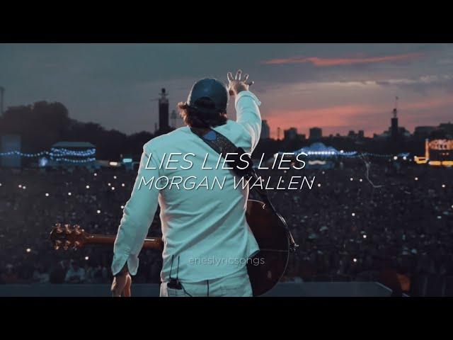 Lies Lies Lies - Morgan Wallen (Sub. Español + Inglés)