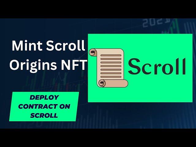 How to mint Scroll Origins NFT  ? |  How to Deploy Contract on Scroll ? | Scroll Airdrop .