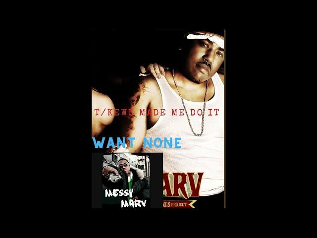 (Free) Messy Marv Type Beat "WANT NONE" 800 Beats In 800 Days Beat #734 (T/Kewl Made Me Do IT)