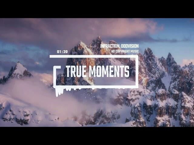 Cinematic Inspirational Epic by OddVision, Infraction [No Copyright Music] / True Moments