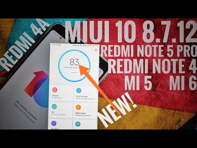 MIUI 10 8.7.12 Redmi Note 5 Pro | Redmi Note 4 | Mi 5 | Mi 6 | OTA UPDATE!