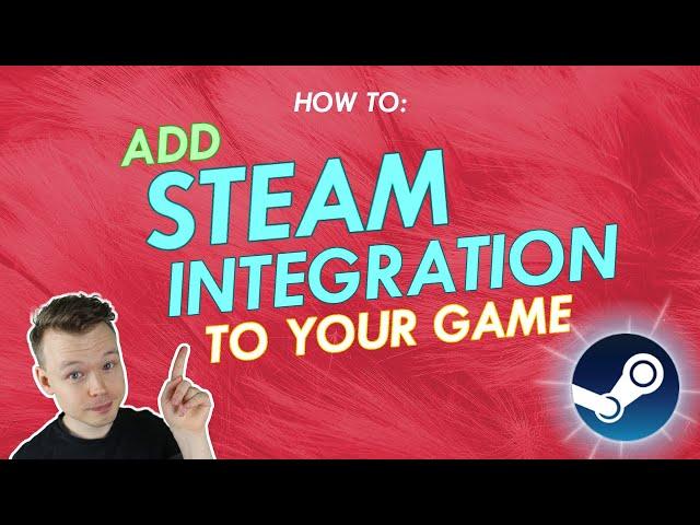 How to Use Steam Features in Your Game & Enable Steam Achievements // Unity Steam Integration