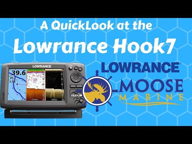 Lowrance HOOK 7 QuickLook with Moose - Moose Marine