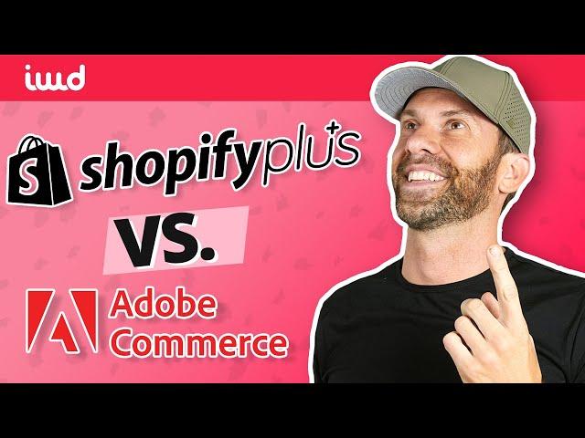 Shopify Plus VS. Magento Commerce (Adobe Commerce) - Feature Comparison