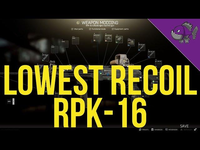 Lowest Recoil RPK-16 - Modding Guide - Escape From Tarkov