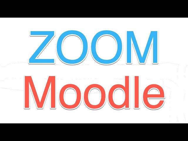 How to Integrate ZOOM into Moodle