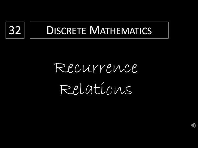 Discrete Math - 2.4.2 Recurrence Relations