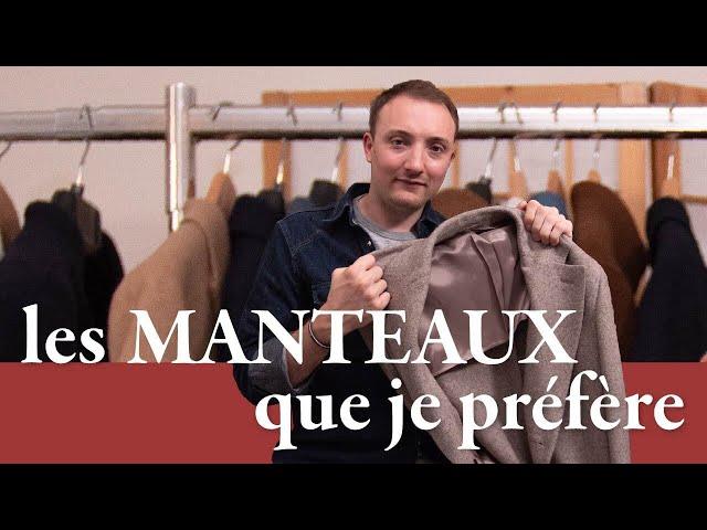 Les MANTEAUX que je préfère - Parlons Vêtements #39